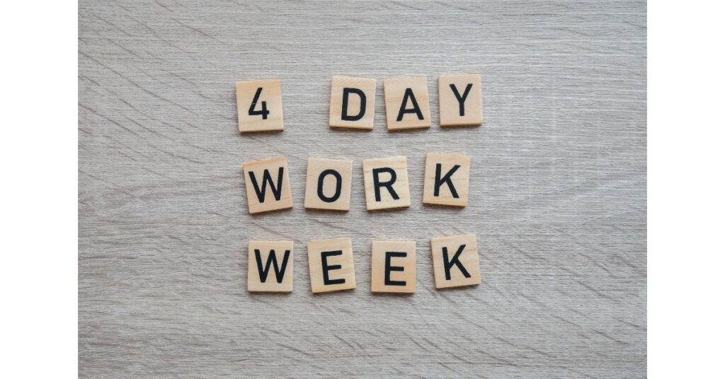 Four Day Work Week